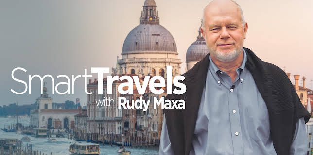 Smart Travels with Rudy Maxa