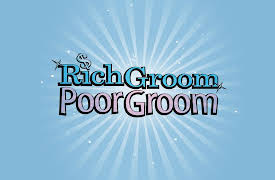 Rich Groom Poor Groom: Field of Broken Dreams