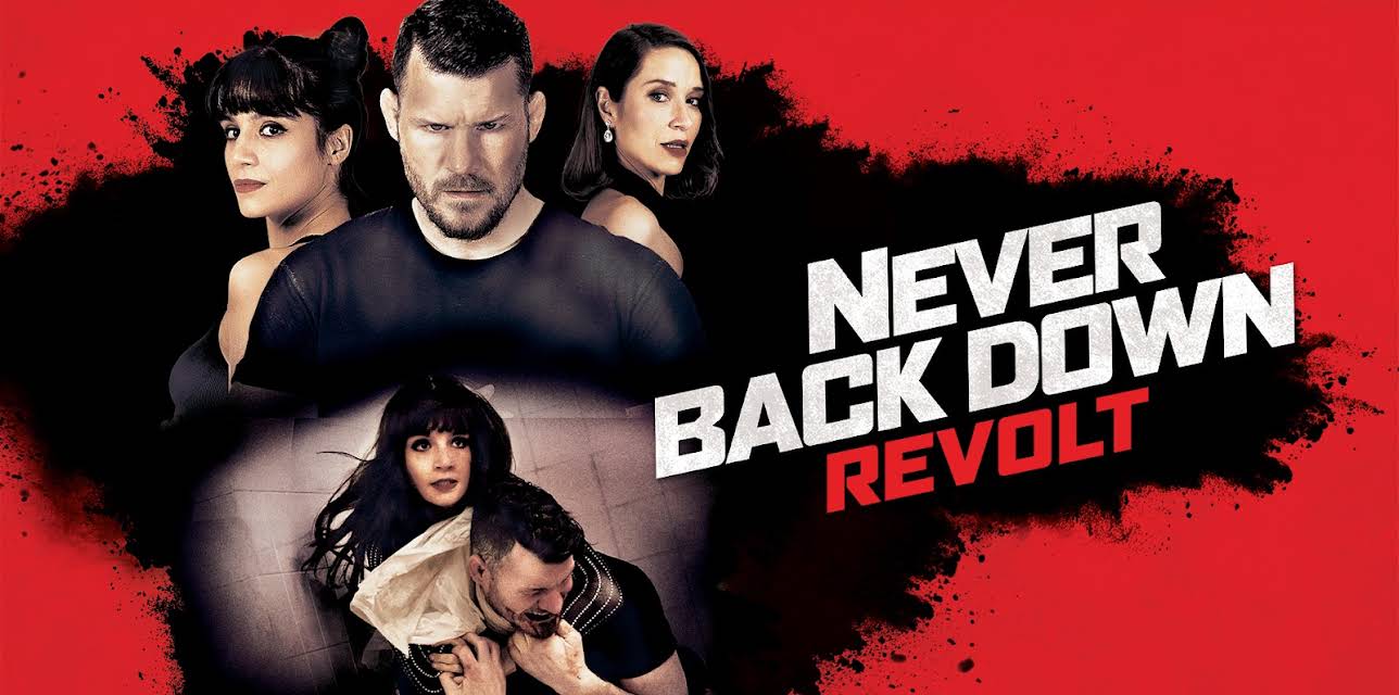Never Back Down: Revolt (2021)