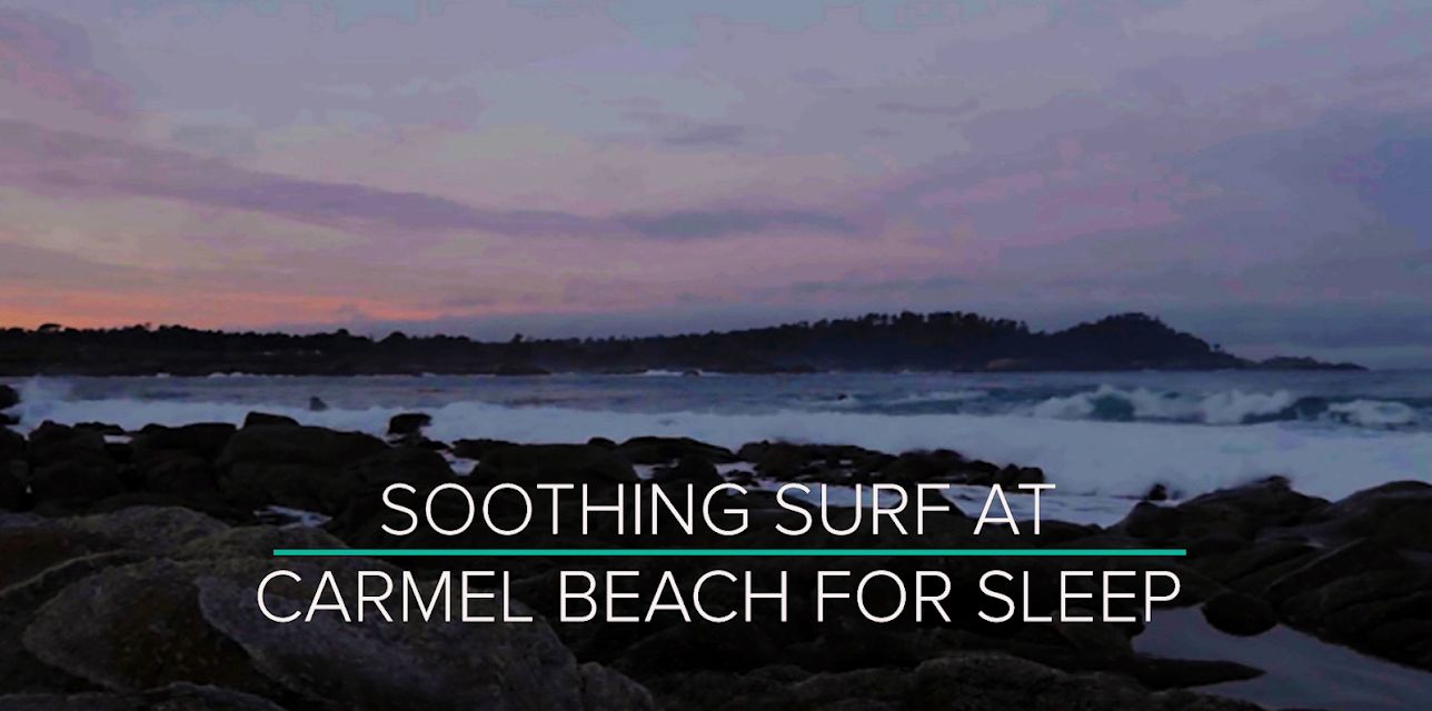Soothing Surf at Carmel Beach for Sleep (2017)