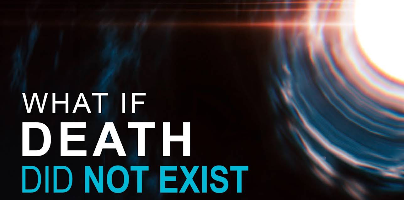 What If Death Did Not Exist (2024)