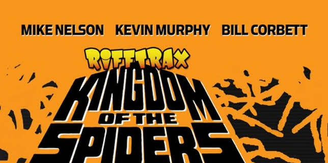 RiffTrax: Kingdom Of The Spiders (2013)