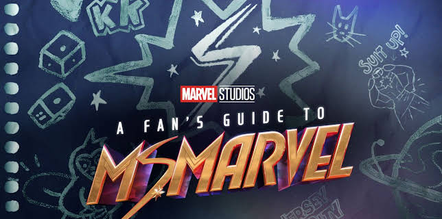 A Fan’s Guide to Ms. Marvel (2022)