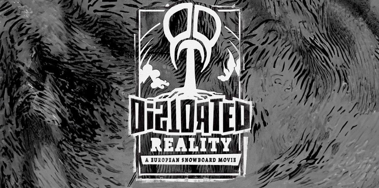 Distorted Reality: A European Snowboard Movie (2013)