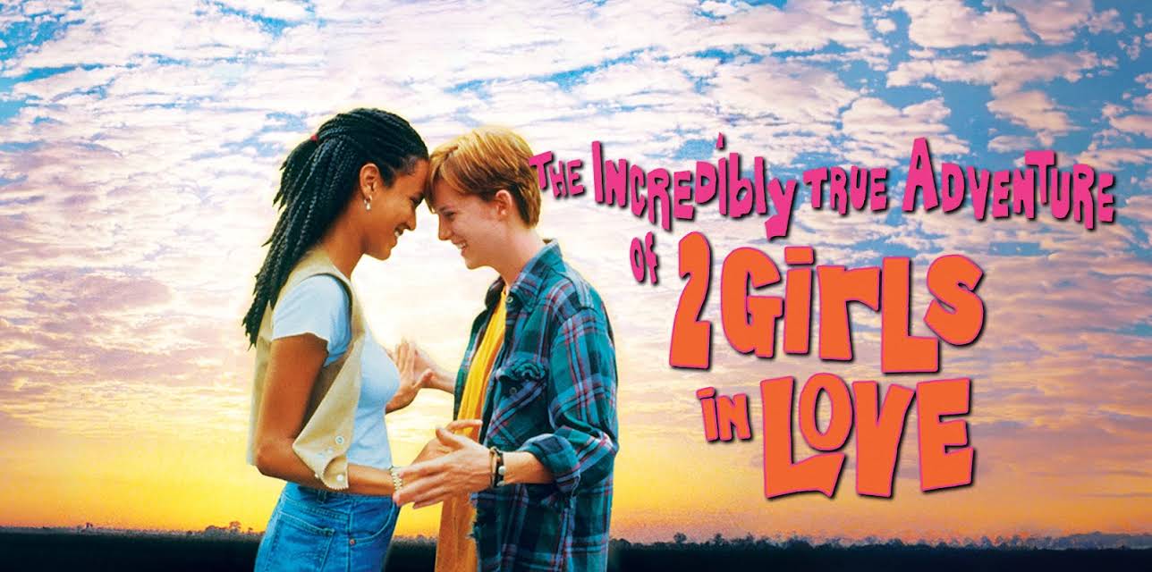 The Incredibly True Adventure of 2 Girls in Love (1995)