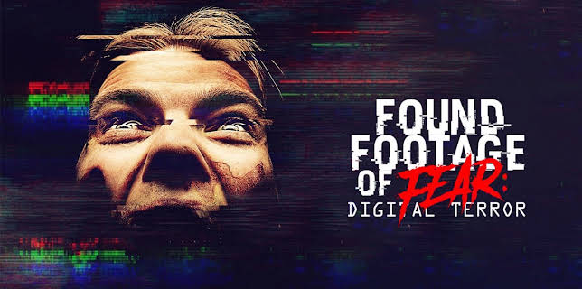 Found Footage of Fear: Digital Terror (2022)