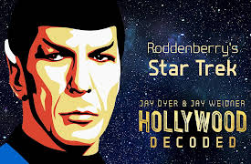 Hollywood Decoded: Roddenberry's Star Trek