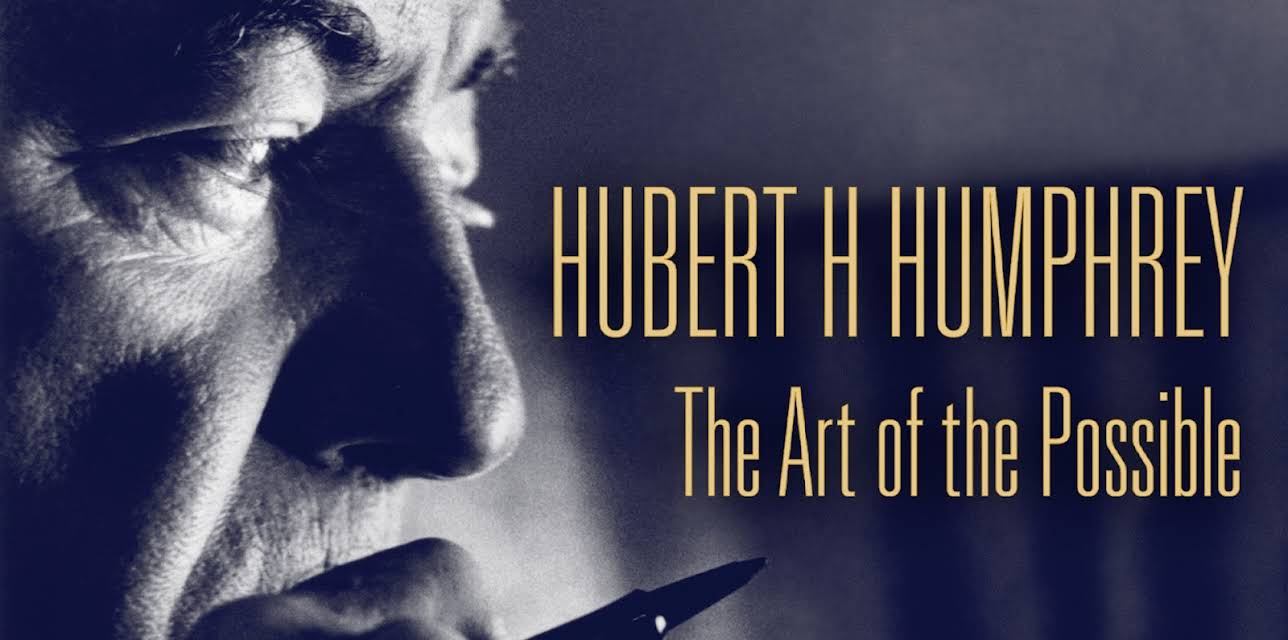 Hubert H. Humphrey: The Art of the Possible (2010)