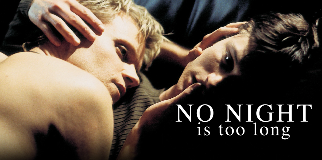 No Night Is Too Long (2002)