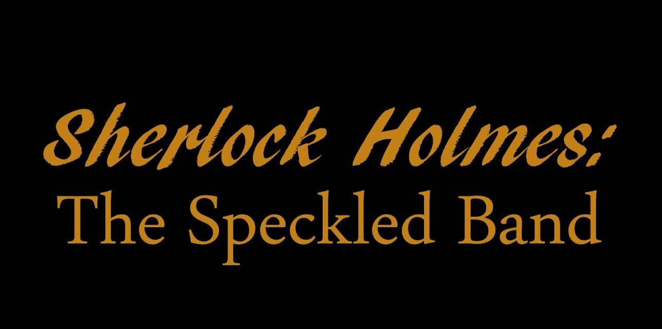 Sherlock Holmes: The Speckled Band (2017)