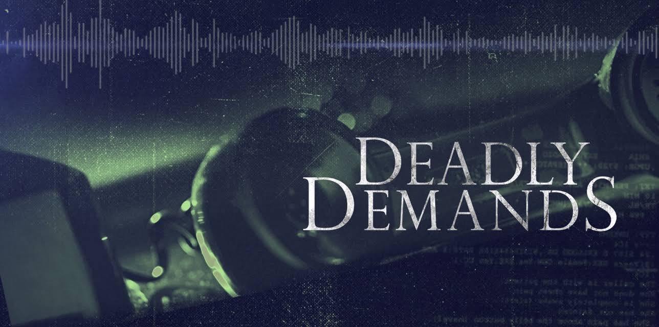 Deadly Demands