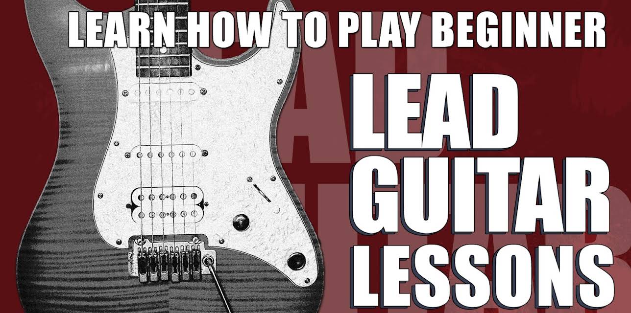 Learn How To Play Beginner Lead Guitar Lessons