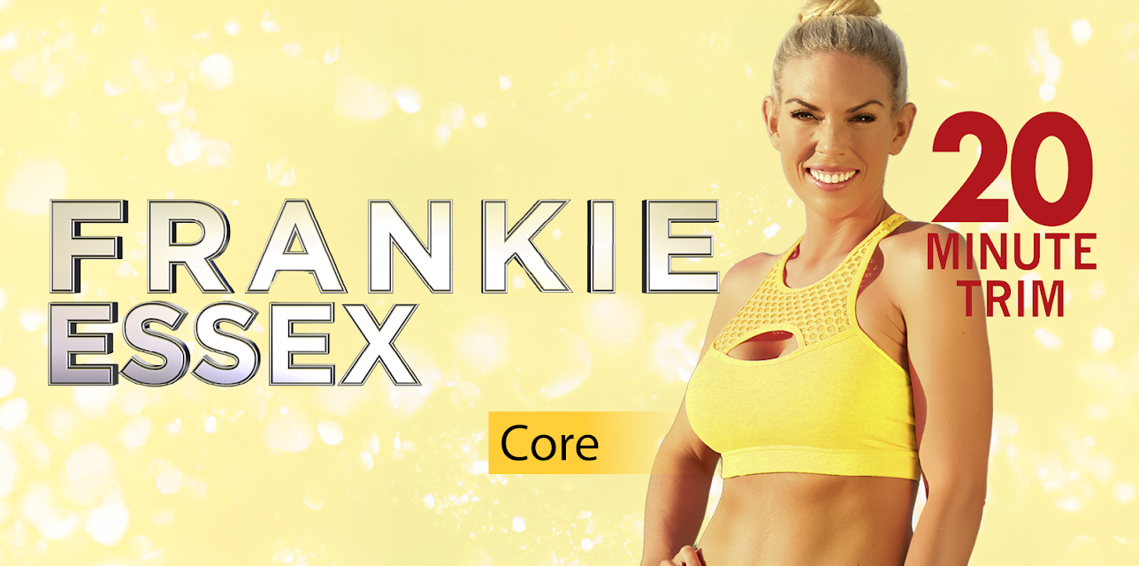 Frankie Essex: 20 Minute Trim - Core Workout (2019)