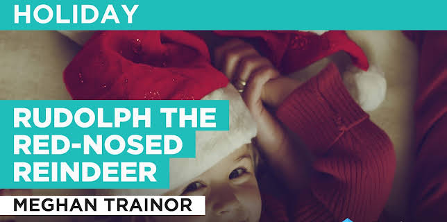 Rudolph the Red-nosed Reindeer in the Style of Meghan Trainor (2020)