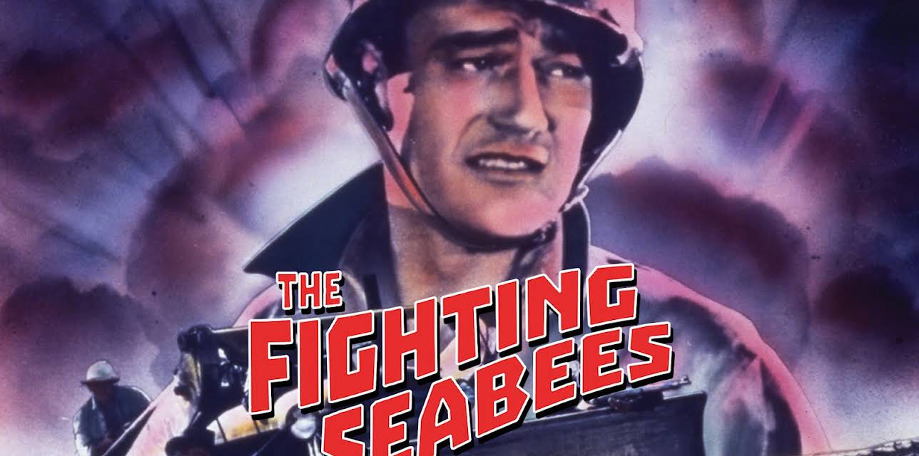The Fighting Seabees (1944)