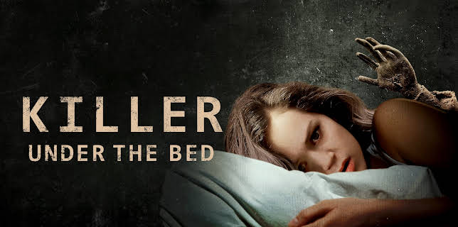Killer Under the Bed (2018)