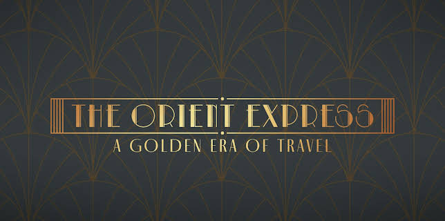 The Orient Express: A Golden Era of Travel, Season 1