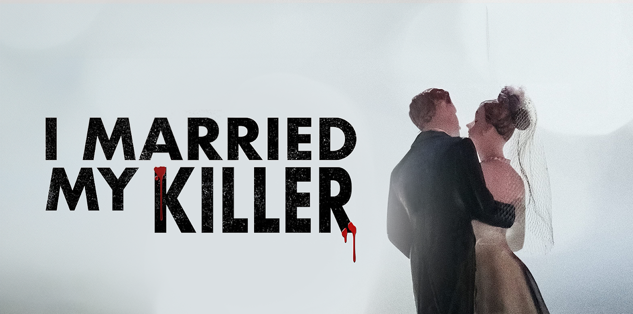 I Married My Killer, Season 1