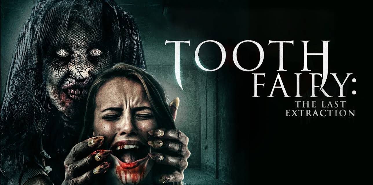 El hada de los dientes: La última extracción (2021)