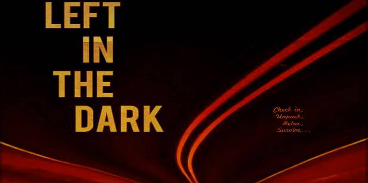 Left In The Dark (2012)
