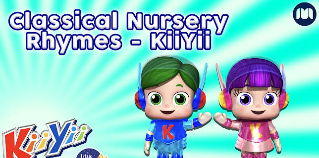 Classical Nursery Rhymes - KiiYii