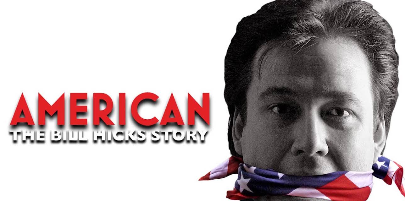 American: The Bill Hicks Story (2011)
