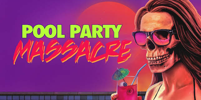 Pool Party Massacre (2017)