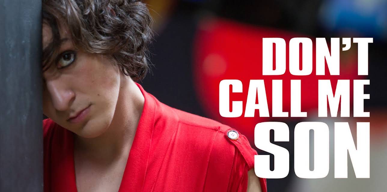Don't Call Me Son (2016)
