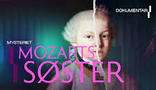 Klassiske opplevelser: Mysteriet Mozarts søster