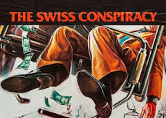 Conspiración en Suiza