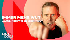 Immer mehr Wut – Warum sind wir so aggressiv?