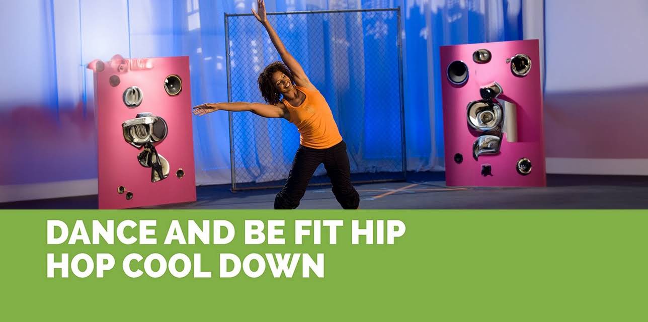 Dance and Be Fit: Hip Hop Cool Down (2009)