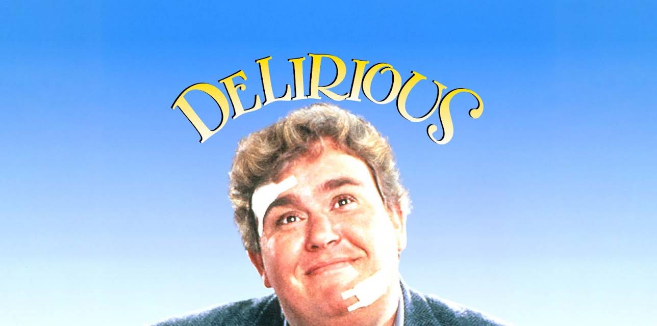 Delirious (1991)