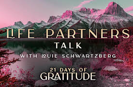 21 Days of Gratitude: Life Partners - Talk