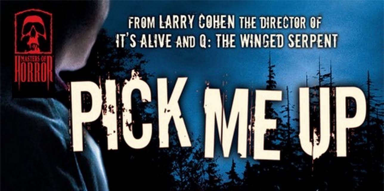 Masters of Horror: Pick Me Up (2006)