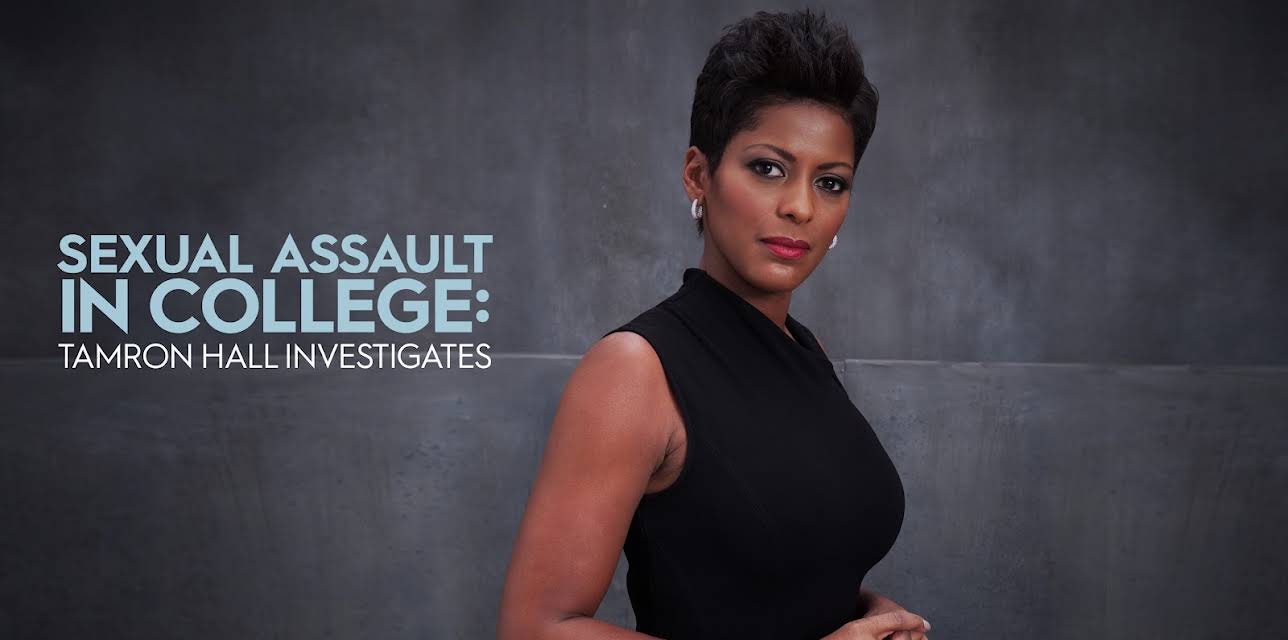 Sexual Assault in College Tamron Hall Investigates Season 1