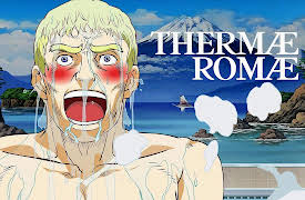 Thermae Romae (English Dubbed): The Roman who Leapt Through Time