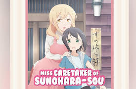 Miss Caretaker of Sunohara-sou (Original Japanese Version): Spring Breeze, Going to Tokyo, Miss Caretaker