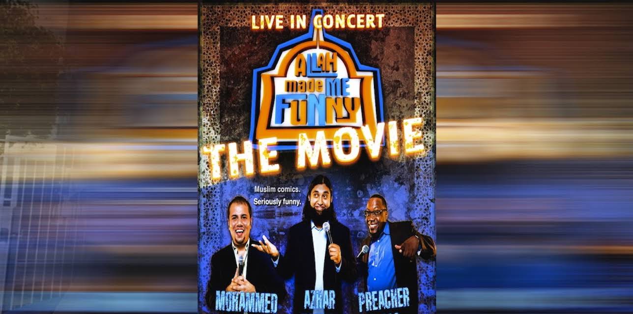 Allah Made Me Funny (2008)