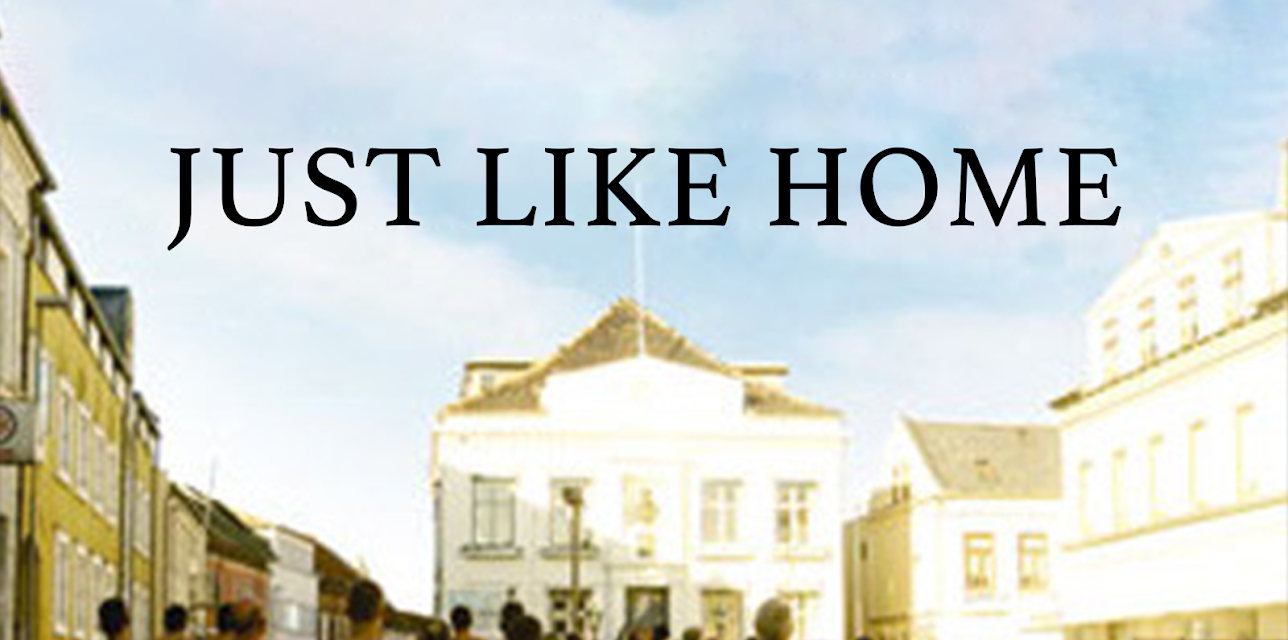Just Like Home (Hjemve) (2008)