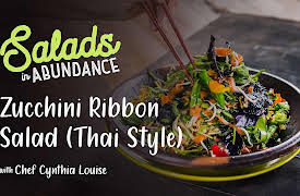 Salads in Abundance with Chef Cynthia Louise: Zucchini Ribbon Salad