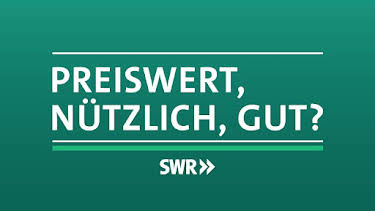 16:00: Preiswert, nützlich, gut? | SWR Fernsehen BW | 8/8 2026