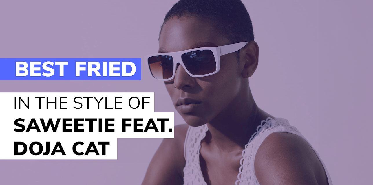 Best Friend in the Style of Saweetie feat. Doja Cat (2021)