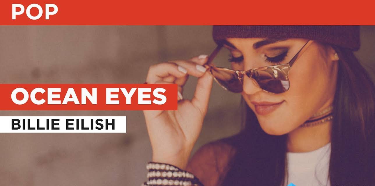 Ocean Eyes in the Style of Billie Eilish (2017)
