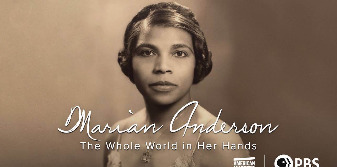 Marian Anderson: The Whole World in Her Hands