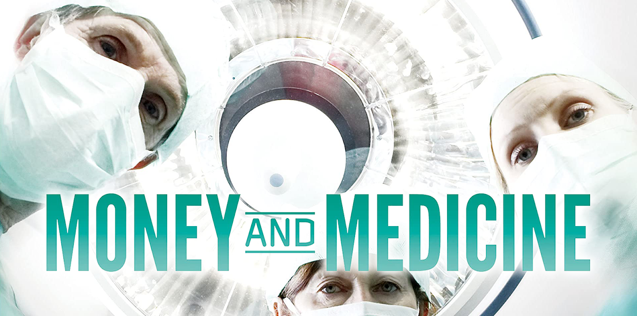 Money and Medicine (2012)