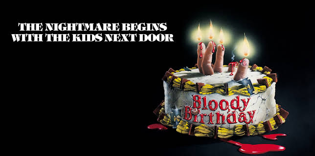 Bloody Birthday (1981)
