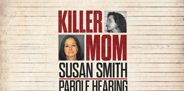 Killer Mom: Susan Smith Parole Hearing