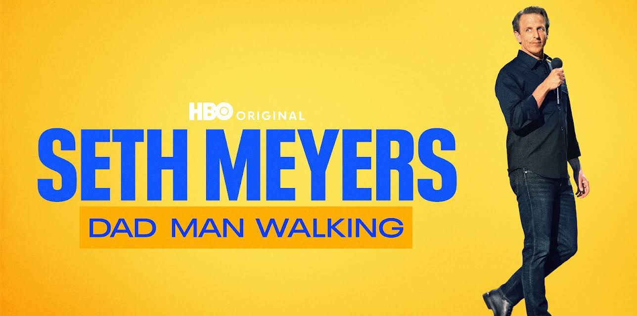 Seth Meyers: Dad Man Walking (2024)
