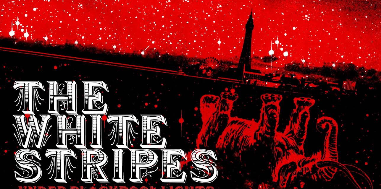 The White Stripes: Under Blackpool Lights (2025)
